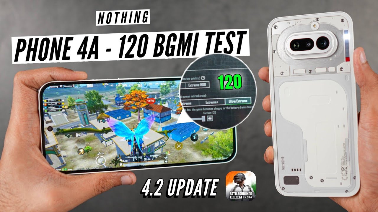 Nothing Phone 4A - 120 FPS BGMI Test, Heating & Battery Test | Best Gaming Phone Under ₹30,000? 🤔