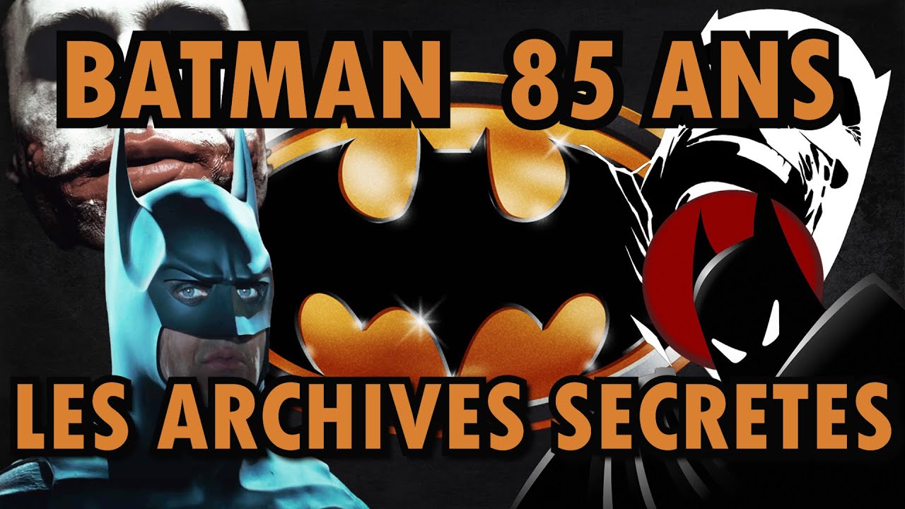 BATMAN 85 ANS - LES ARCHIVES SECRETES (1ERE PARTIE)