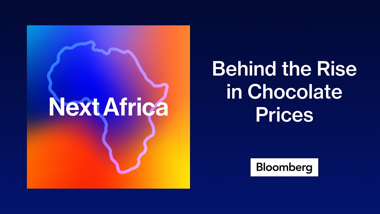 Why Are Chocolate Prices Going Up And Up And Up? | Next Africa