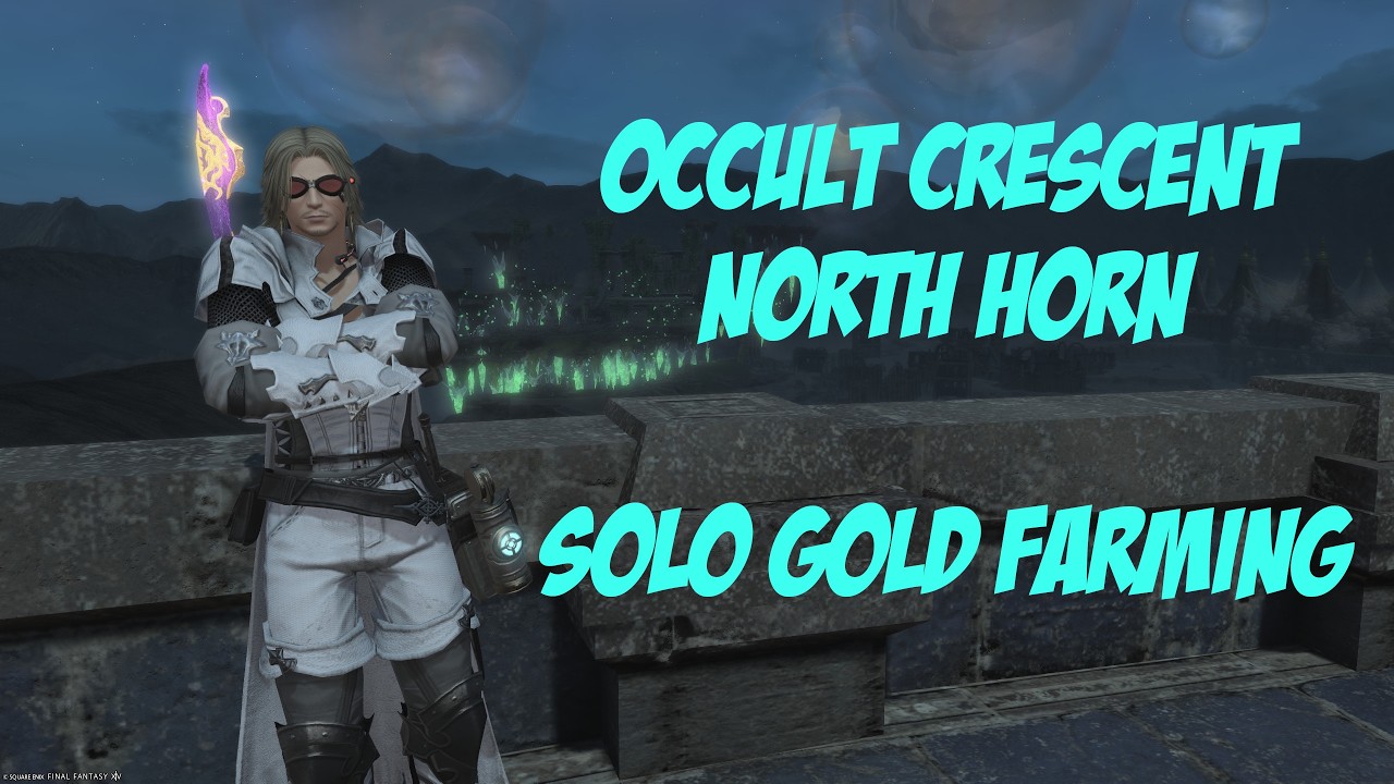 FFXIV: Гайд по соло-фарму золота в North Horn (Occult Crescent)