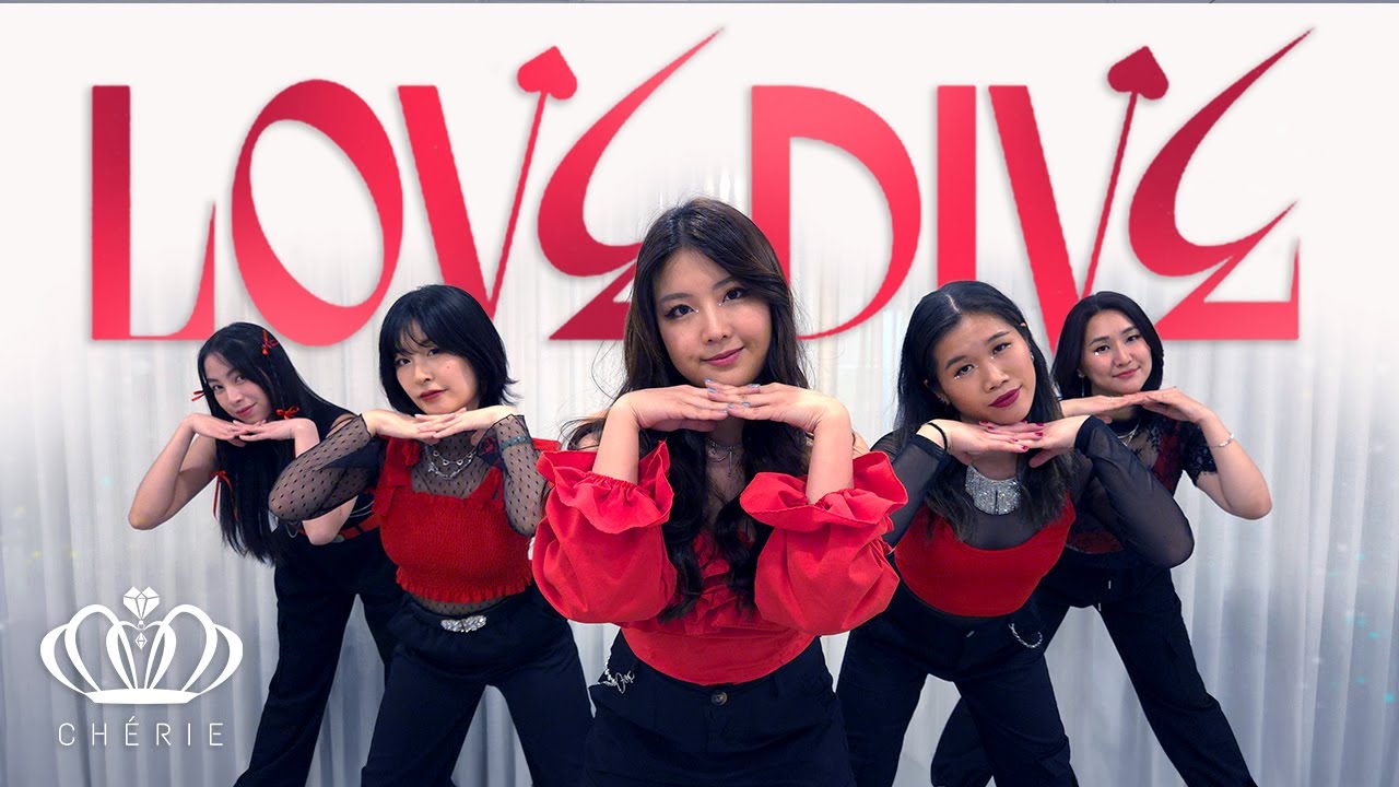 [CHÉRIE DANCE COVER] IVE (아이브) | 5 MEMBERS - 'LOVE DIVE'