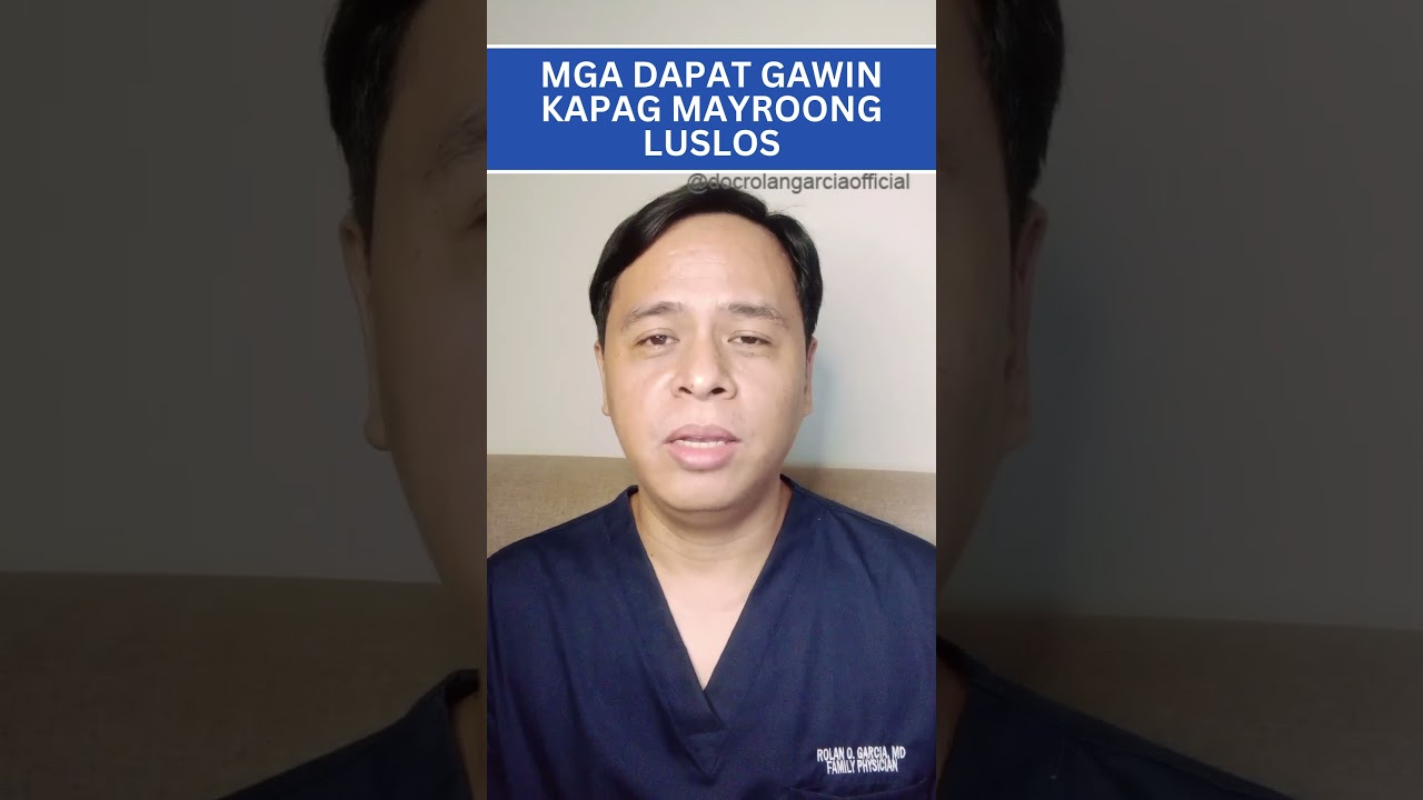 Mga Dapat Gawin Kapag May Luslos