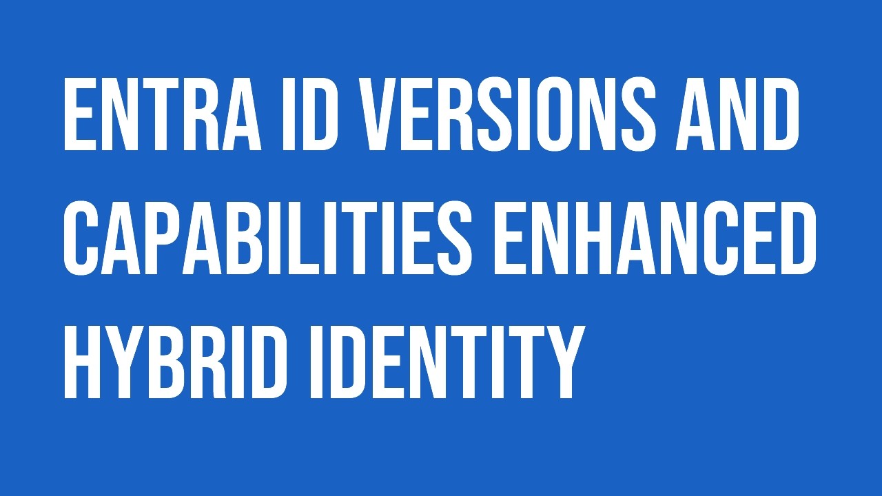 Microsoft Windows Server Entra ID Versions and Capabilities integration.