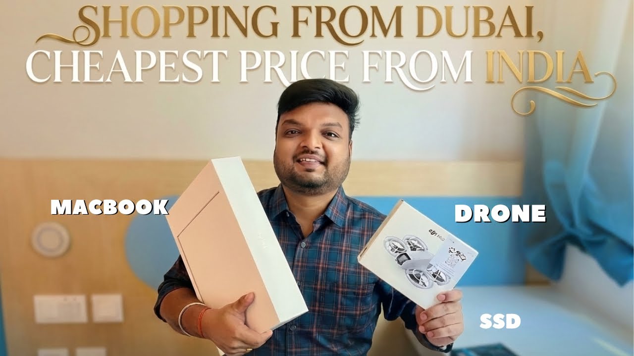 Shopping From Dubai | Cheapest Price from India for Macbook and DJI Drone and SSD. #shopping