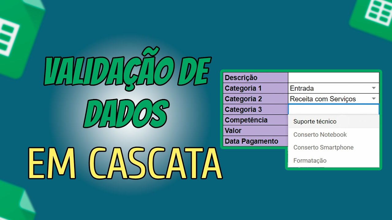Tutorial Planilhas Google + JS - Validações de Dados em Cascata - Fluxo de Caixa  simples e prático