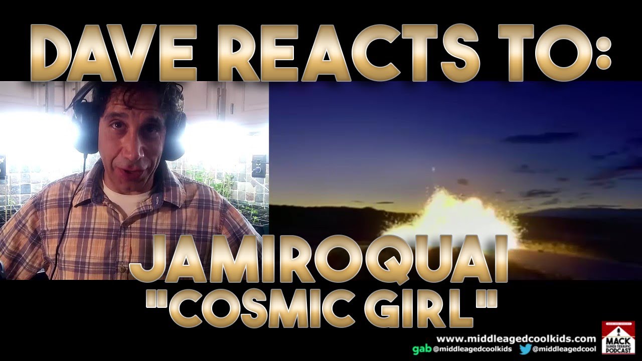 Dave's Reaction: Jamiroquai — Cosmic Girl [Reaction Video]