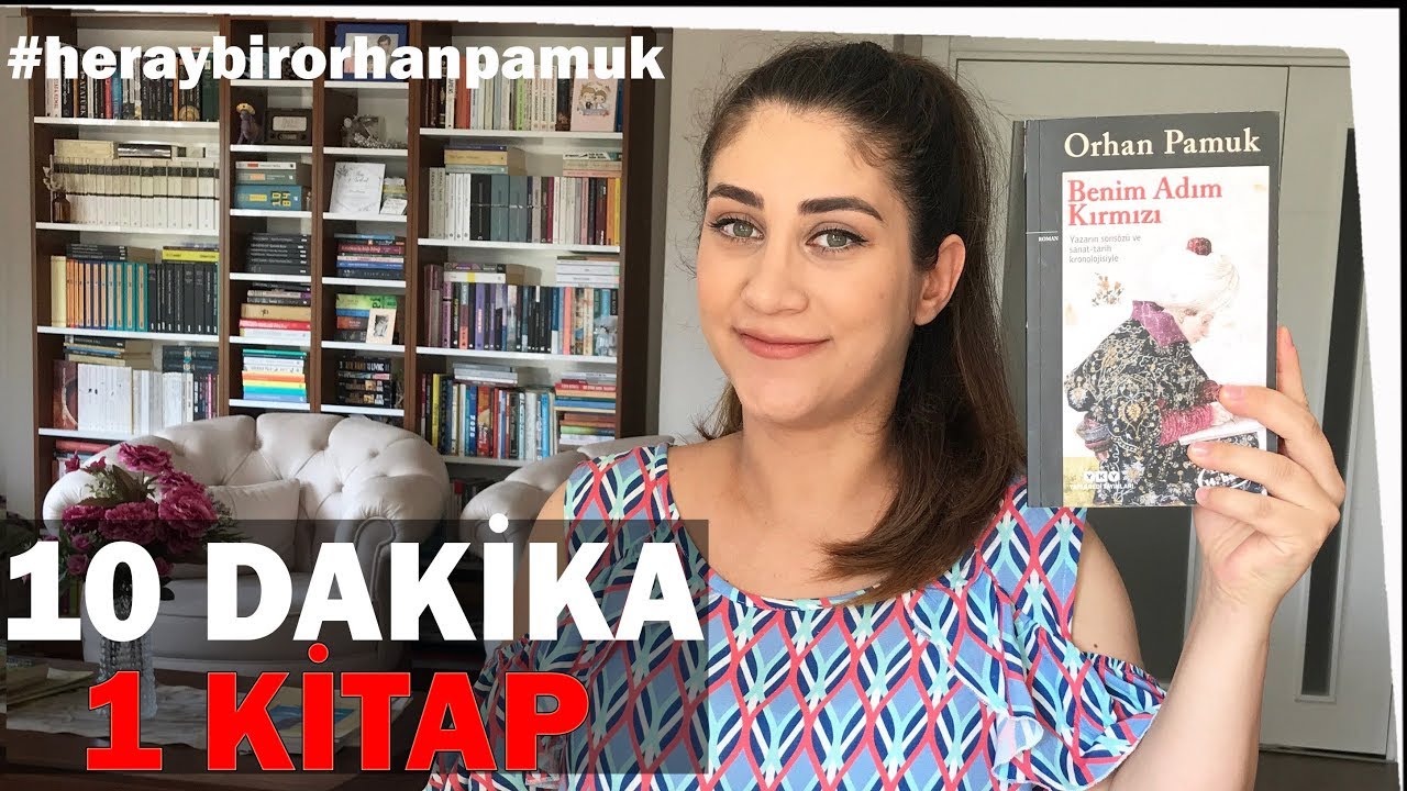 BENİM ADIM KIRMIZI ORHAN PAMUK l 10 DAKİKA 1 KİTAP