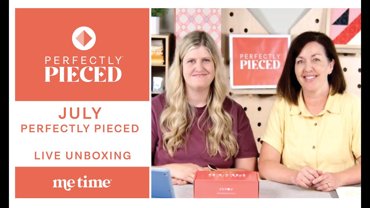 July Perfectly Pieced LIVE Unboxing
