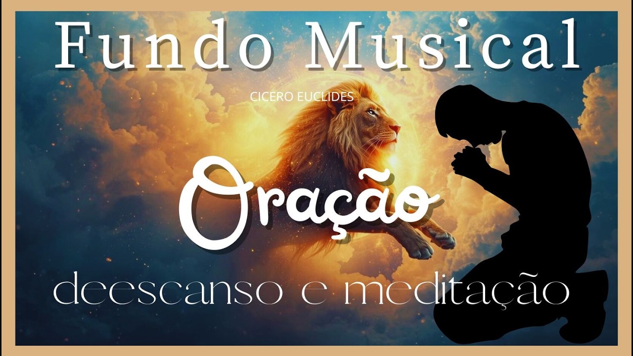 Fundo Musical Para Oração | 12 Horas de Adoração Profunda | PRESENÇA poderosa 🙏