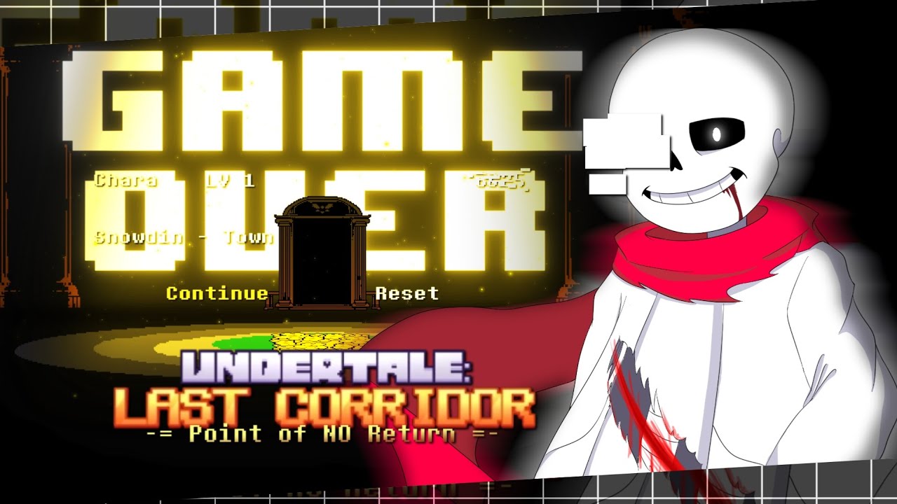【Undertale: Last Corridor】Geno!Sans - Point of NO return