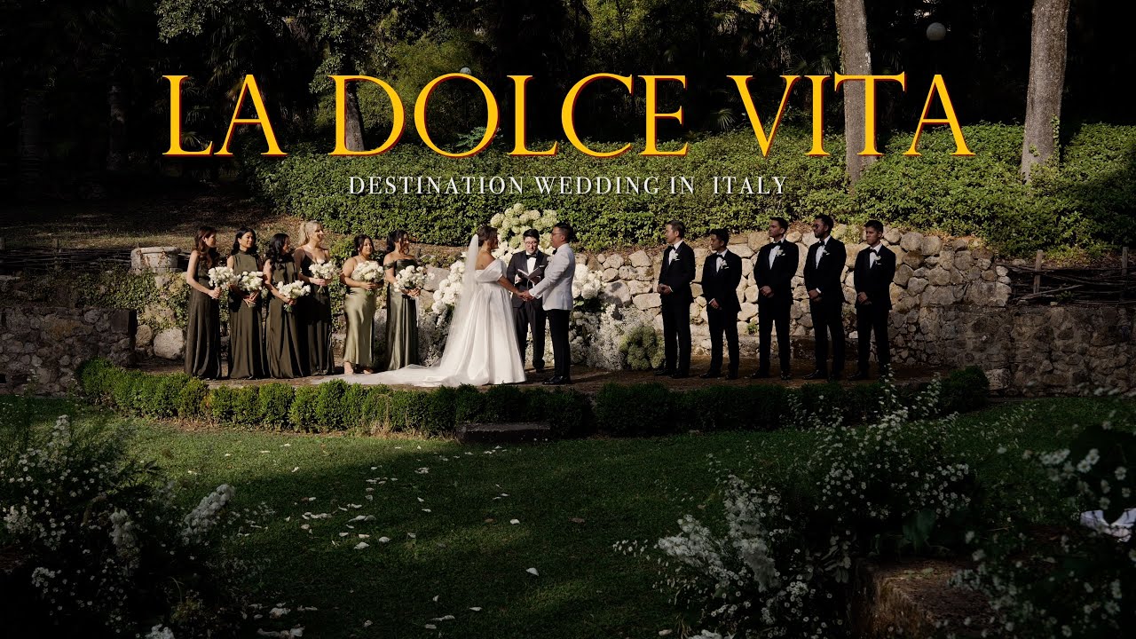 Destination WEDDING in ITALY | LA DOLCE VITA