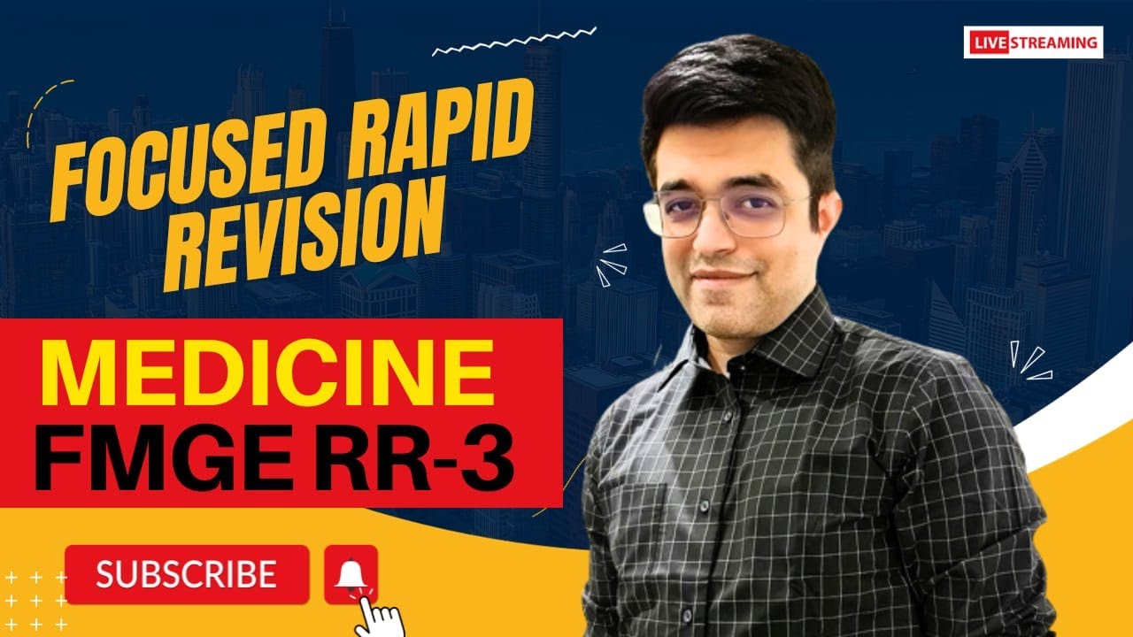 Focused Rapid Revision- Medicine For FMGE Part 3: Integrated Cardiology