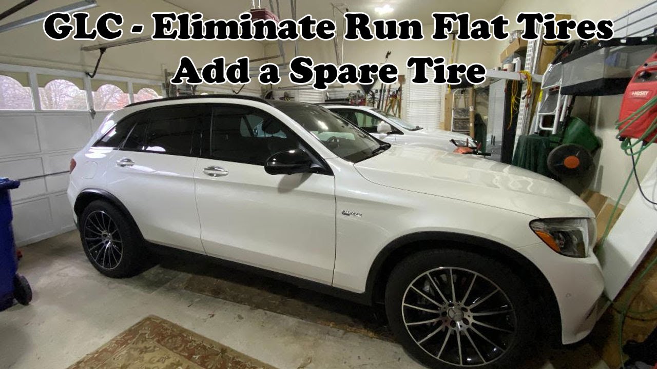 GLC - Eliminate Expensive, Hard Riding, Run Flats with a Spare Tire