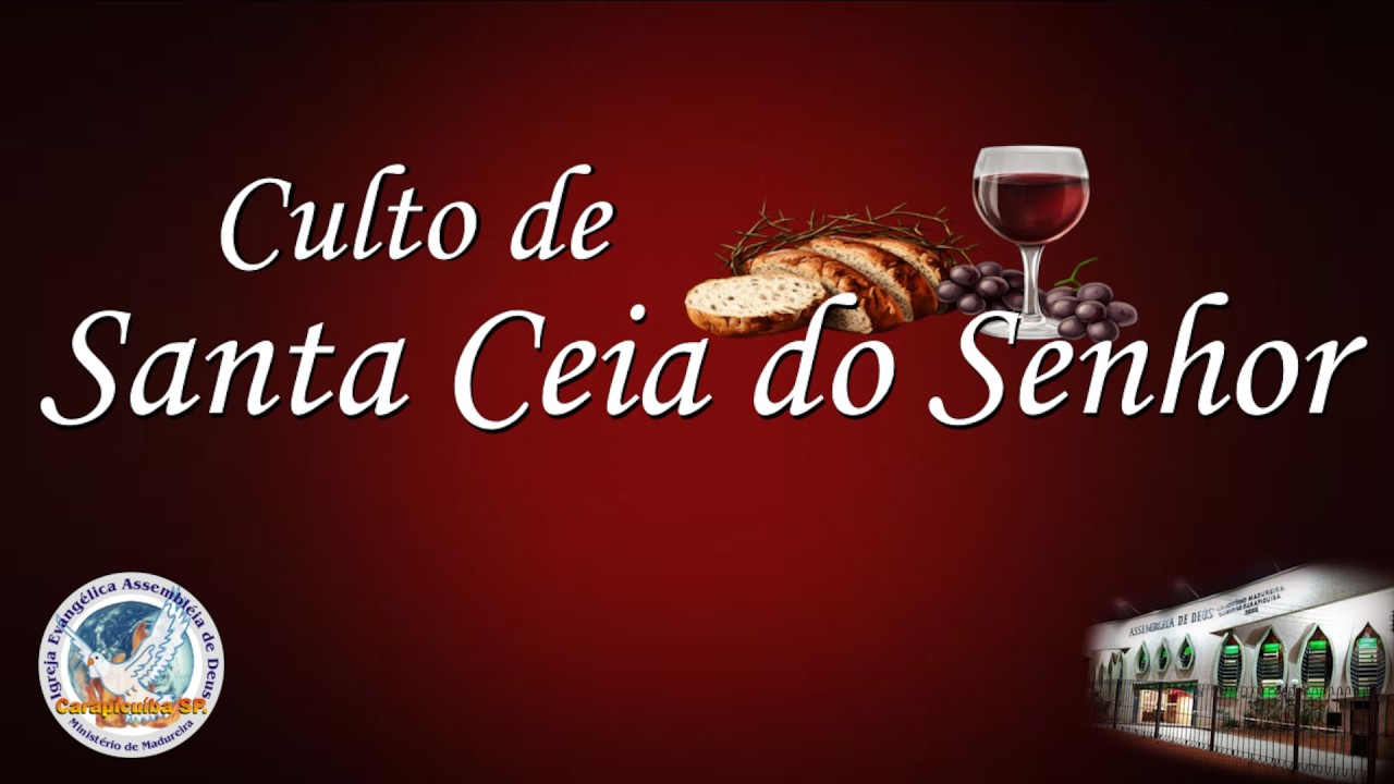 Culto de Santa Ceia do Senhor -14/02/2026 18h
