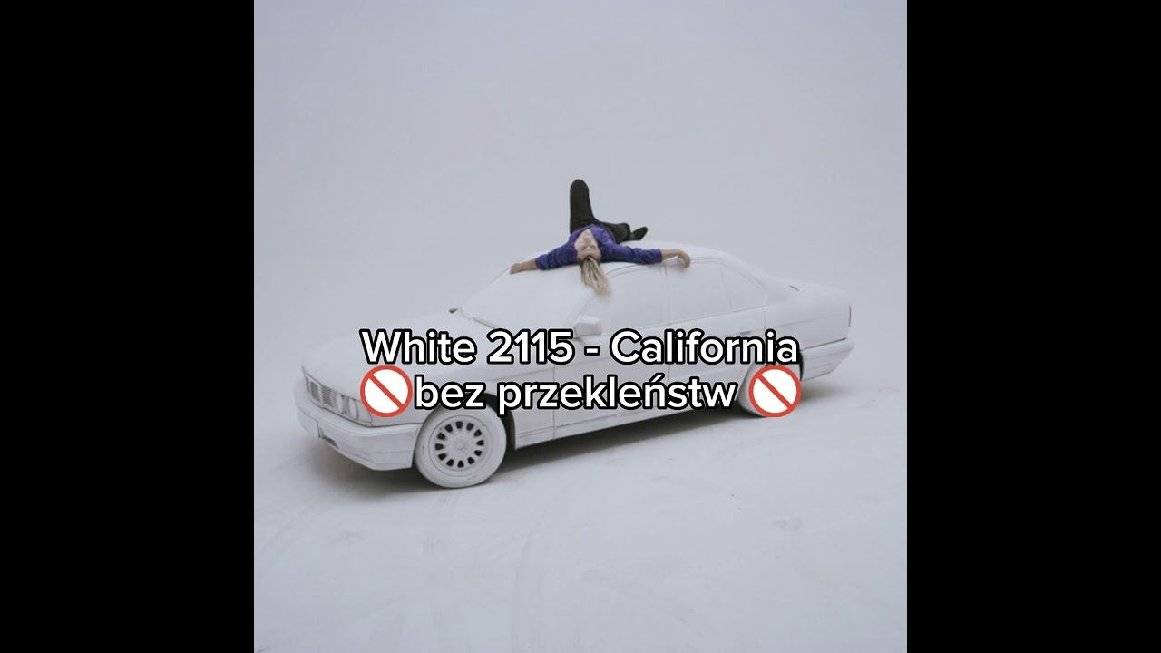White 2115 - California bez przekleństw