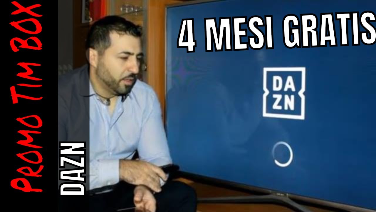 DAZN TIM BOX (promo quattro mesi gratis con decoder  timvision )
