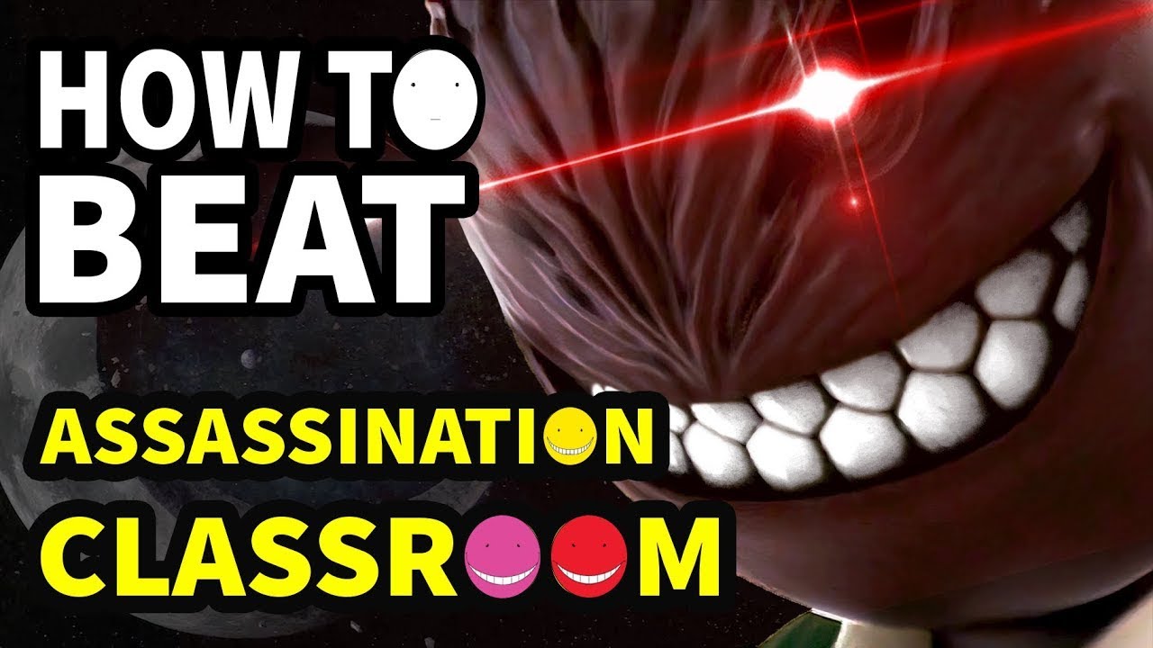 How to beat KORO-SENSEI in 