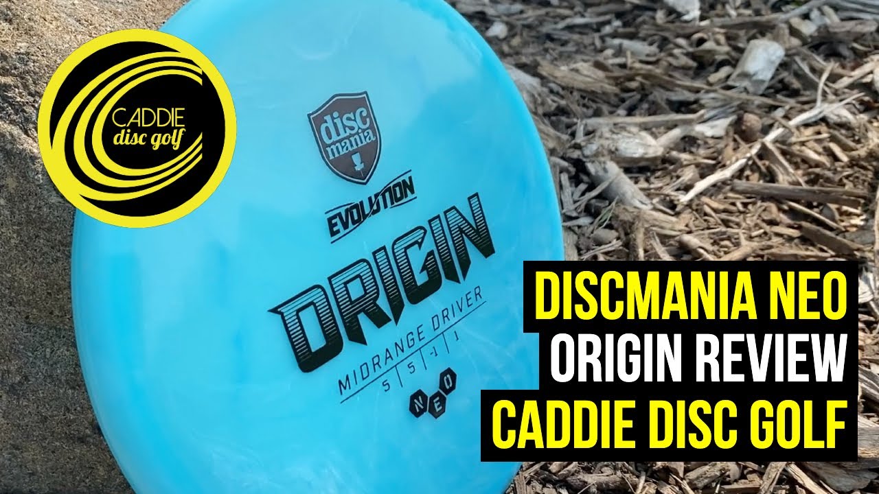 Discmania Neo Origin Review | Caddie Disc Golf