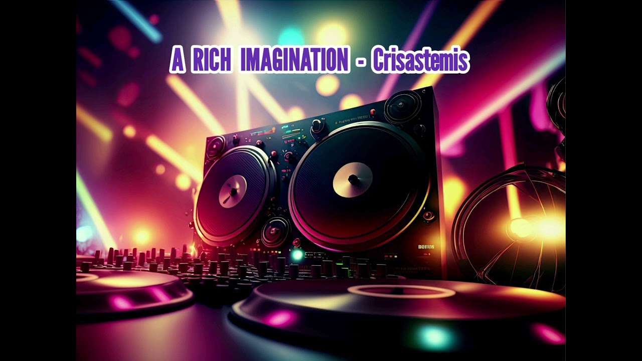 Crisastemis 🎶 A Rich Imagination (Instrumental song created with Suno)