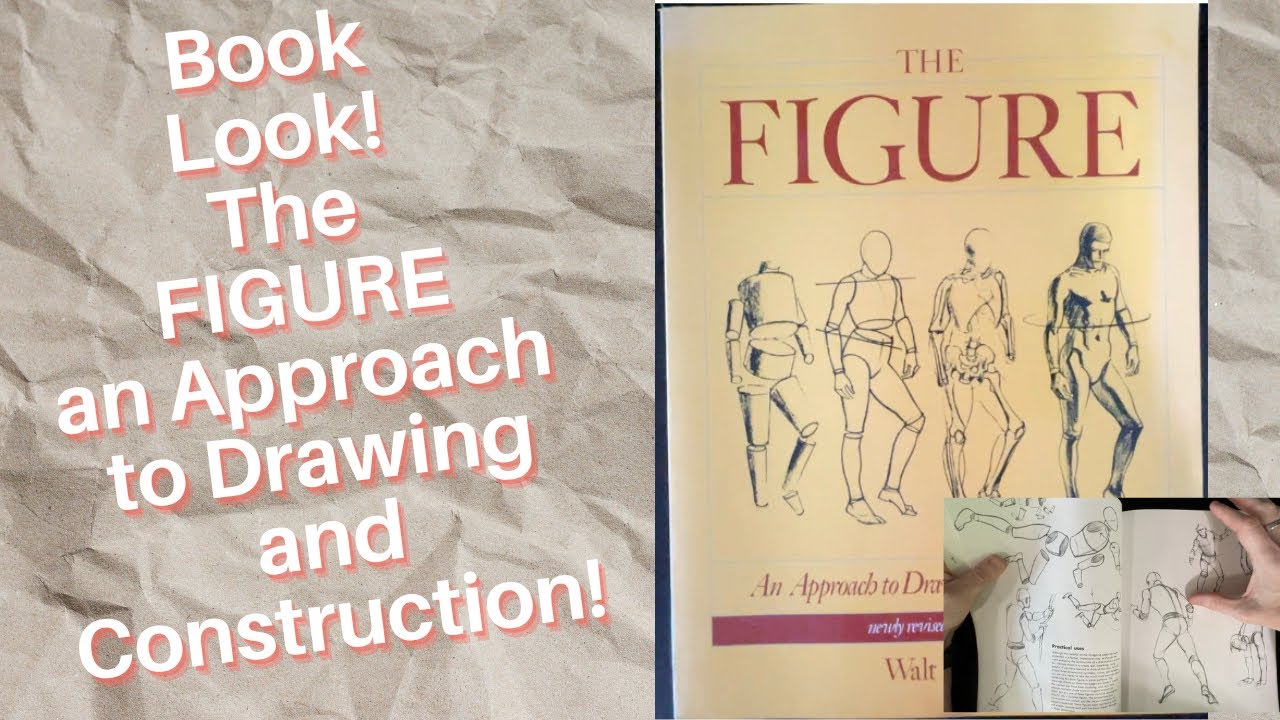 Book Look! The FIGURE! An Approach to Drawing and Construction!