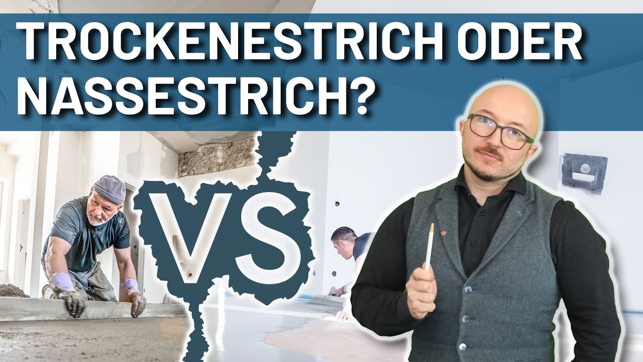 Vor- und Nachteile Trockenestrich vs. Nassestrich | Energieberater klärt auf