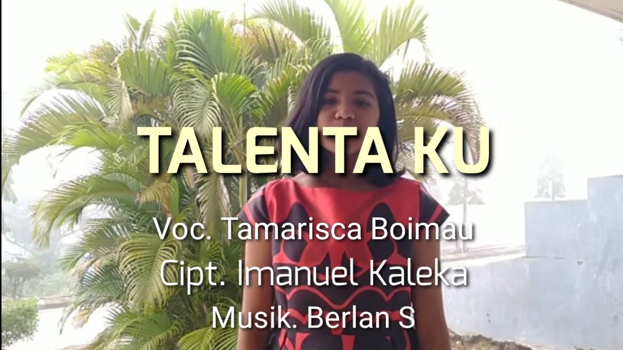 Lagu Rohani Terbaru 2020 - Tamarisca Boimau - Talentaku (Official Music Video)