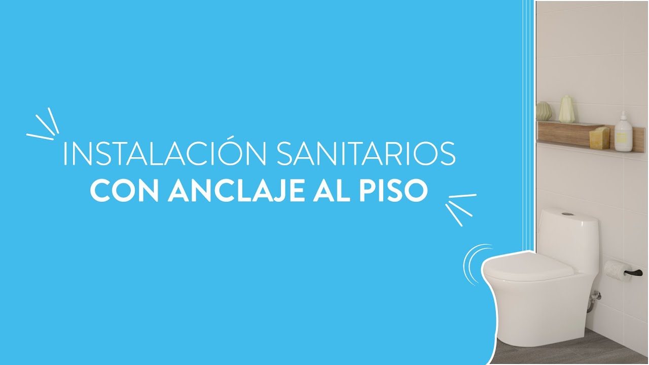 CORONA | &iquest;C&oacute;mo instalar sanitario con anclaje al piso?
