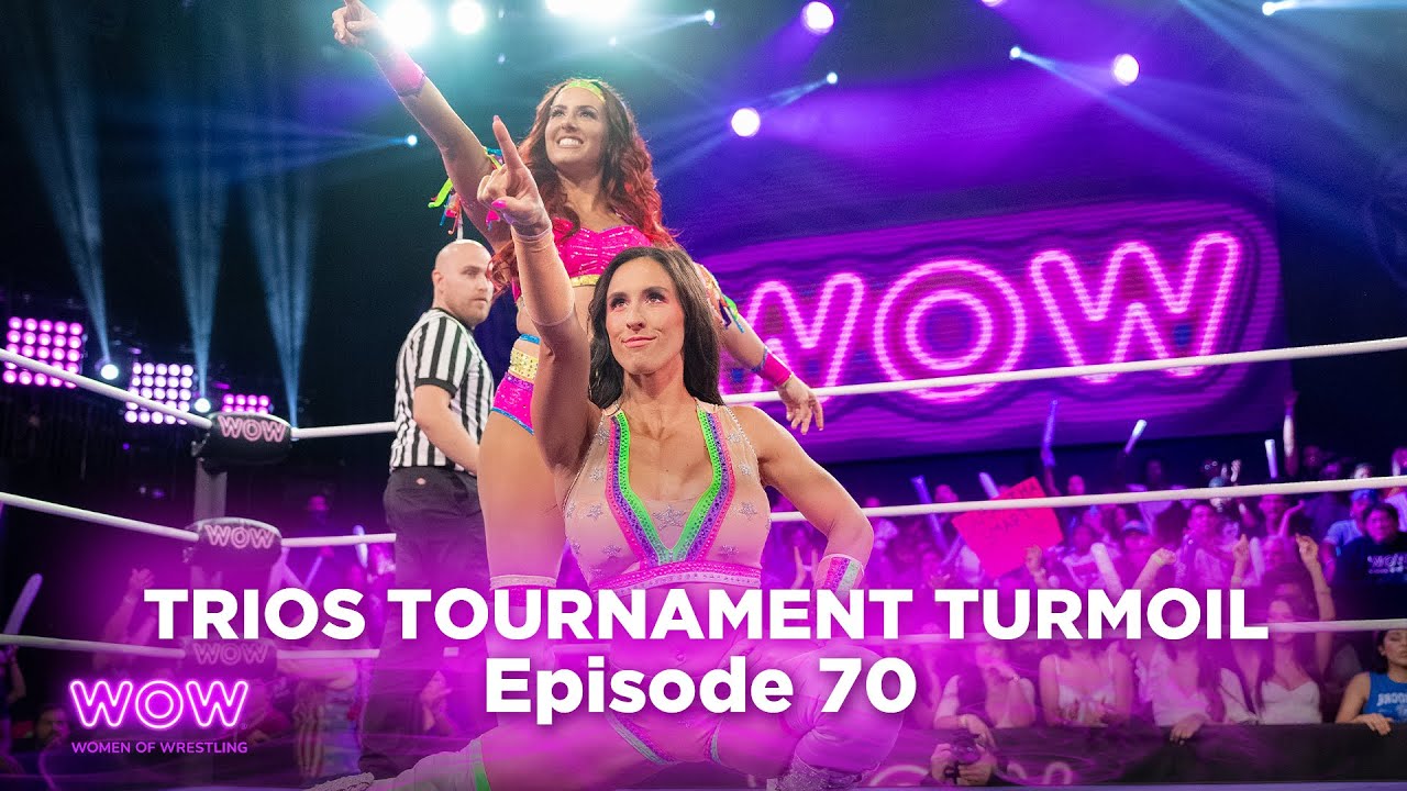 WOW Episode 218 - Trios Tournament Turmoil | Full Episode | WOW - Women Of Wrestling