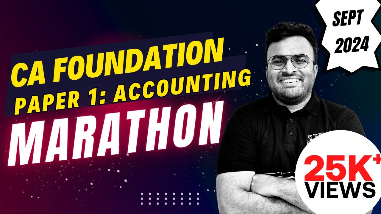 CA Foundation Accounting Marathon | September 2024 Exam Full Syllabus | CA Akhilesh | ArivuPro