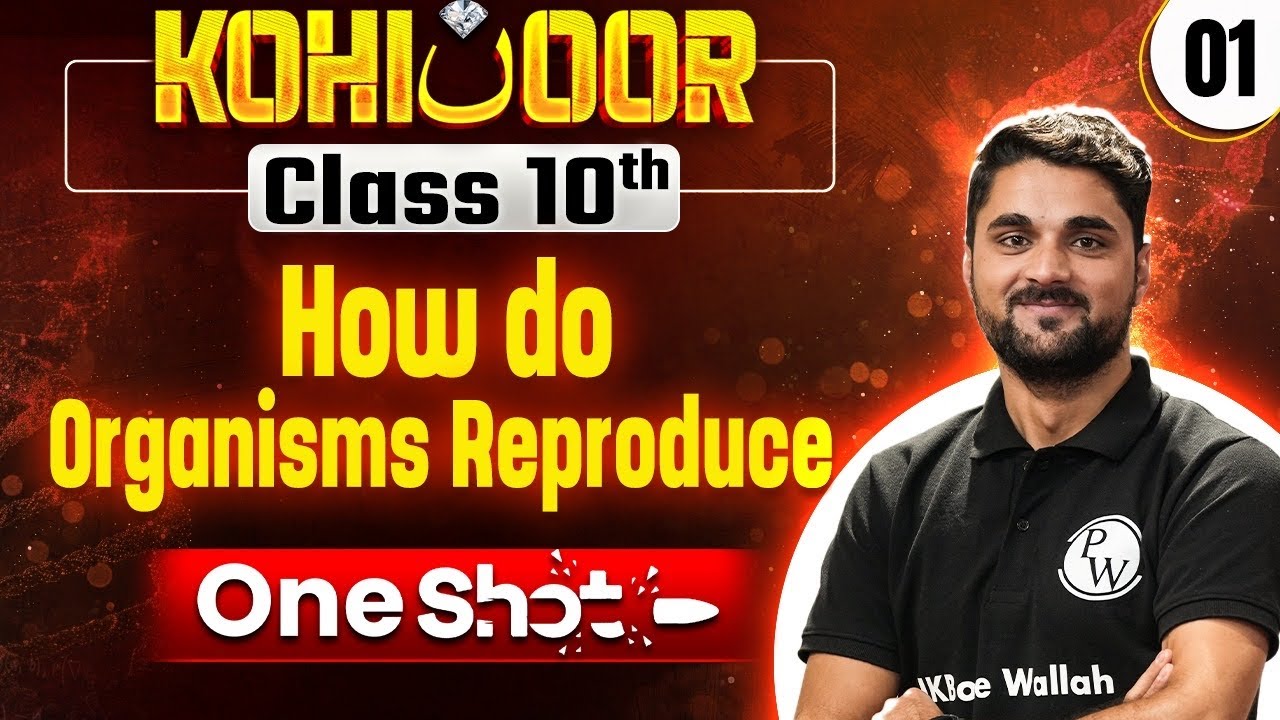 JKBOSE Class 10th Science | HOW DO ORGANISMS REPRODUCE | Full Chapter | Kohinoor