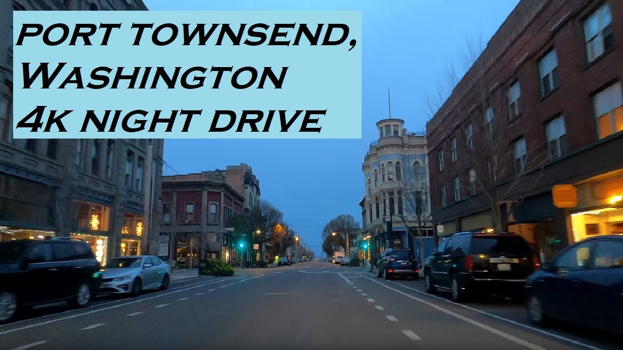 Port Townsend, Washington | 4k Night Drive | Dashcam