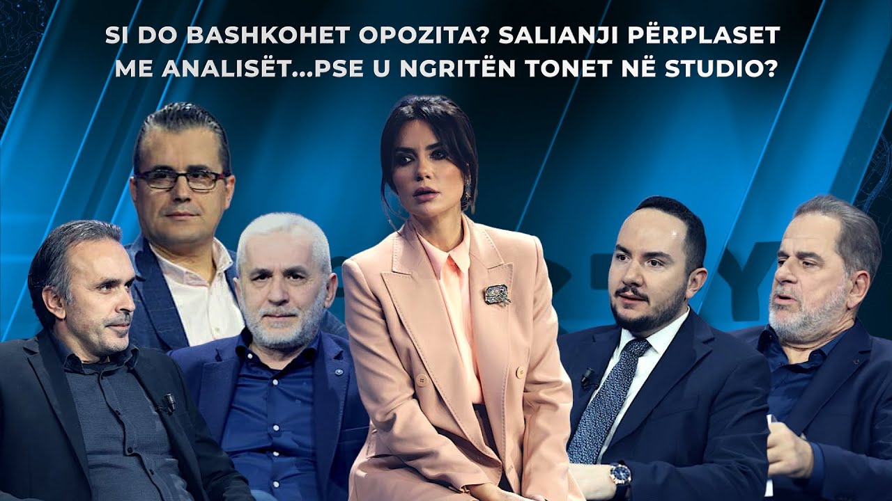 Si do bashkohet opozita? Salianji përplaset me analisët...pse u ngritën tonet në studio? - Top Story