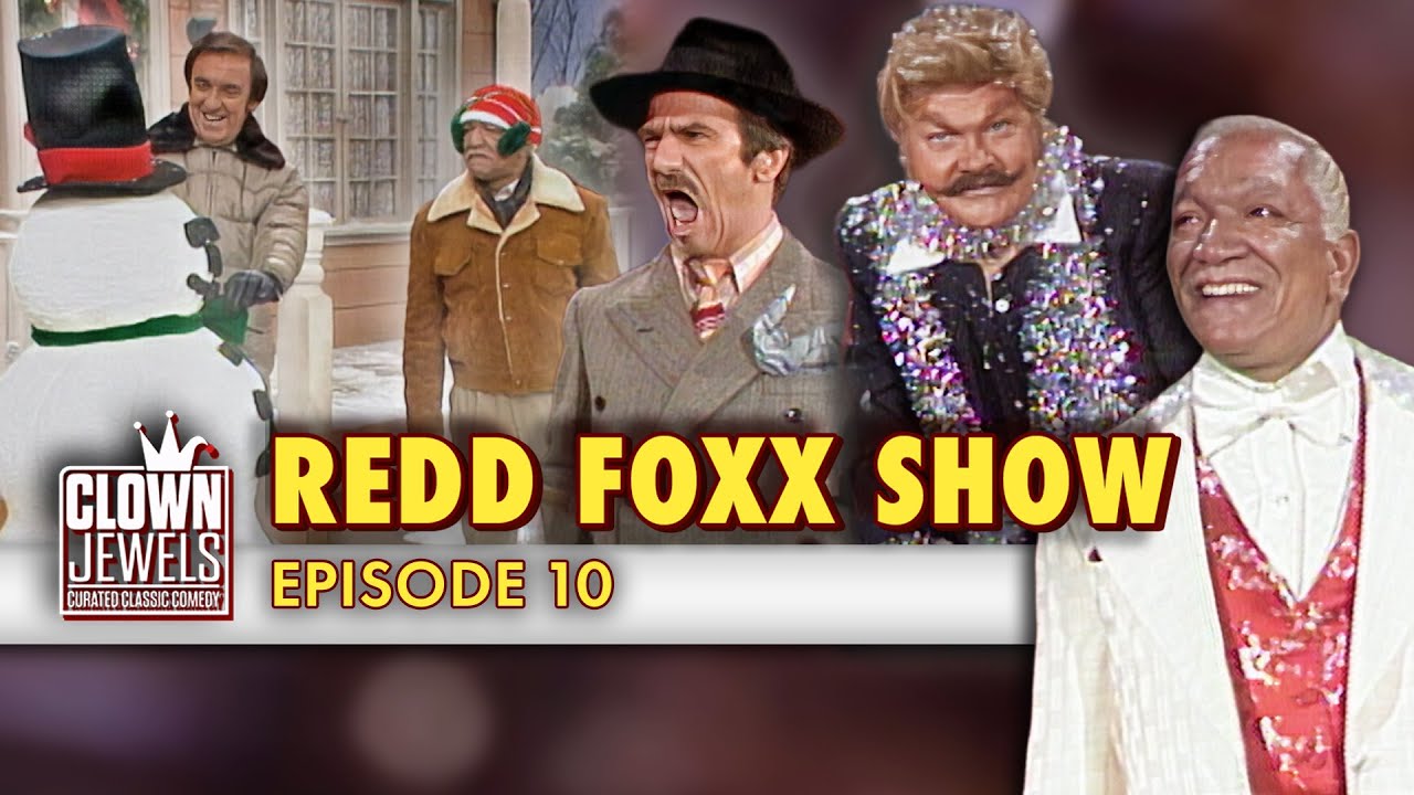 Redd Foxx Show | Episode 10 | FULL SHOW
