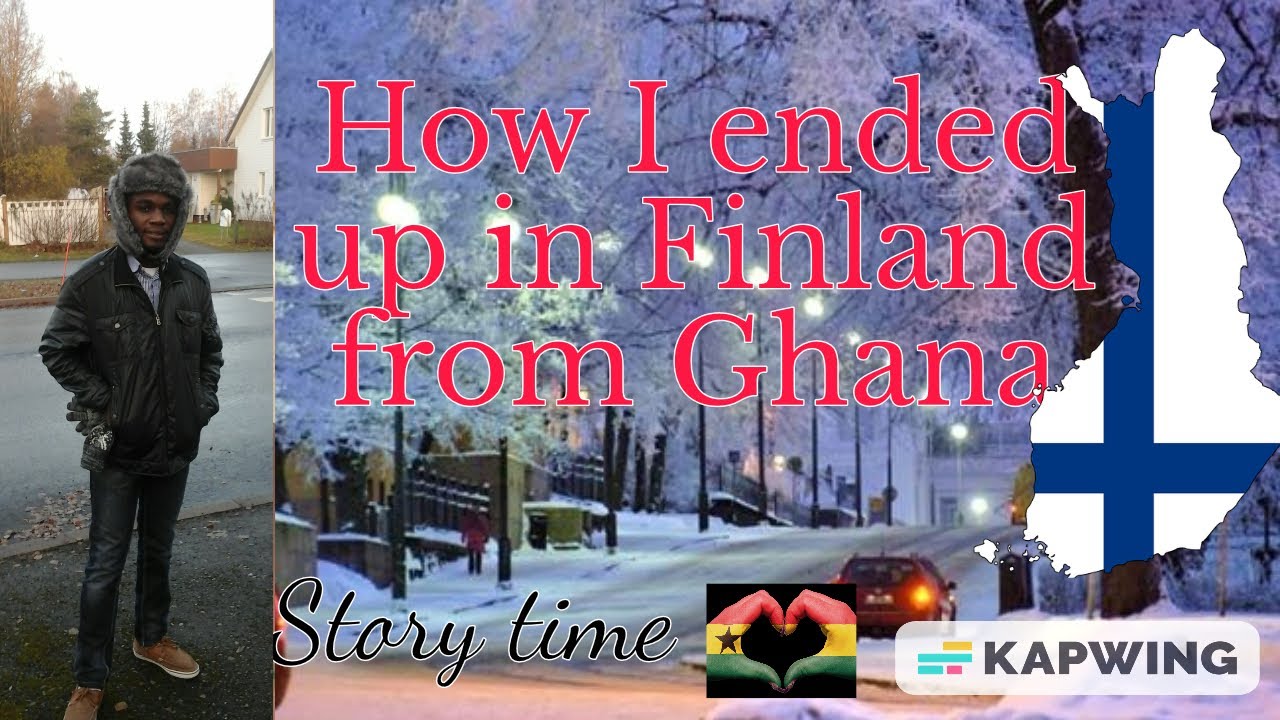 The easiest way to come to abroad || From Ghana to Finland. Story time 😊#ghana #finland