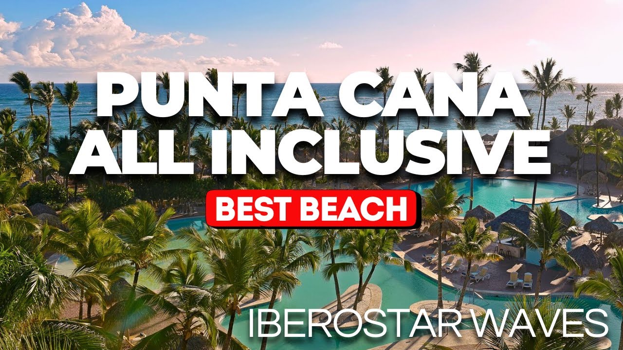 Iberostar Waves Punta Cana — лучший район, лучший пляж? Честный обзор 2025 года