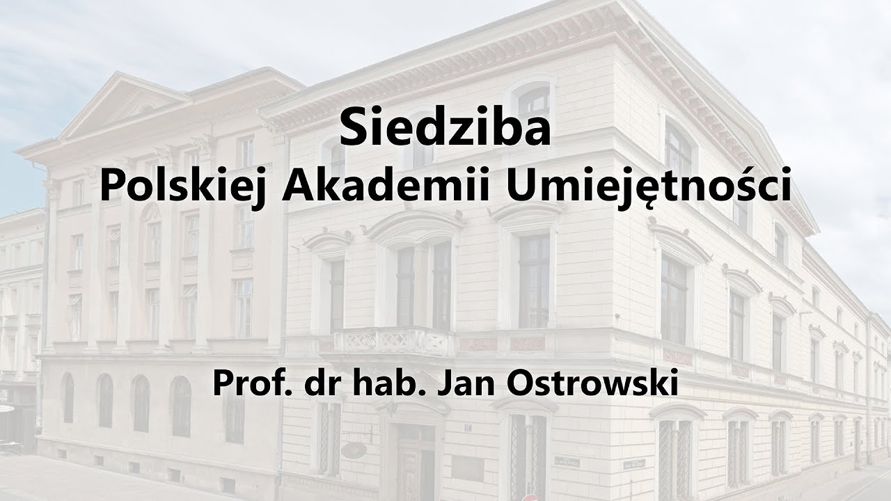 Wykład Profesora Jana Ostrowskiego, „Siedziba Polskiej Akademii Umiejętności”