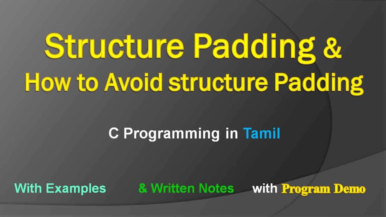 Structure Padding | How to Avoid Structure Padding | C Programming in Tamil