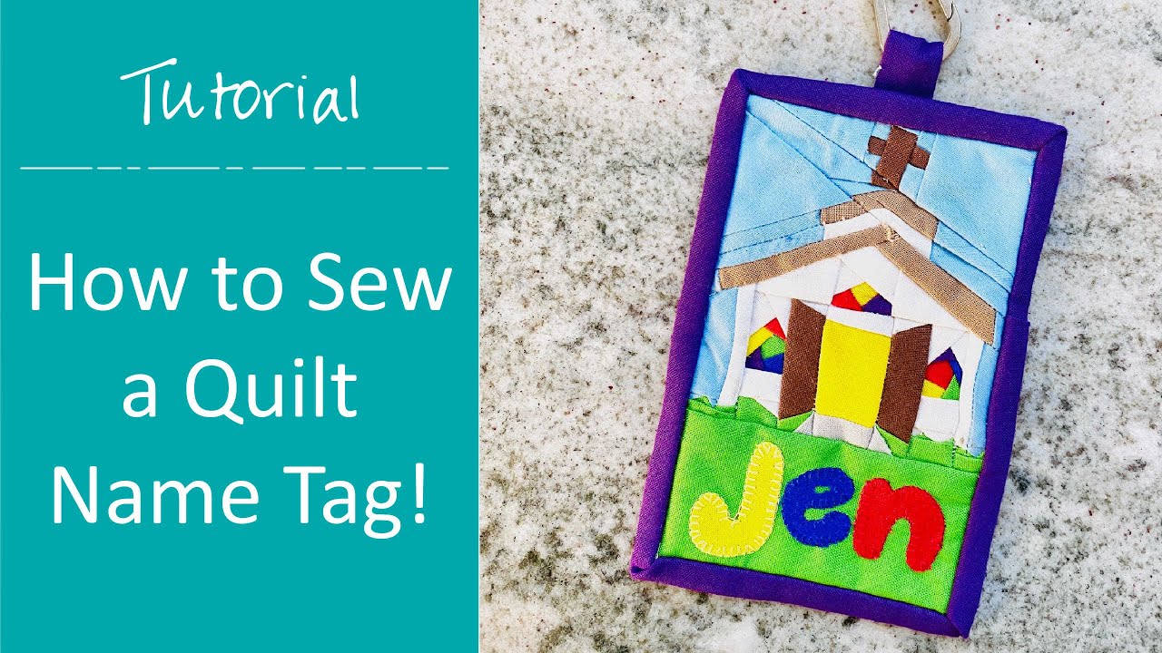 How to Make a Quilt Name Tag