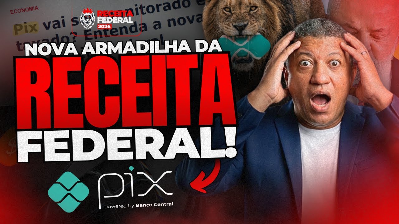 🚨 CUIDADO COM O PIX EM 2026! A Receita Federal está monitorando suas transferências agora!