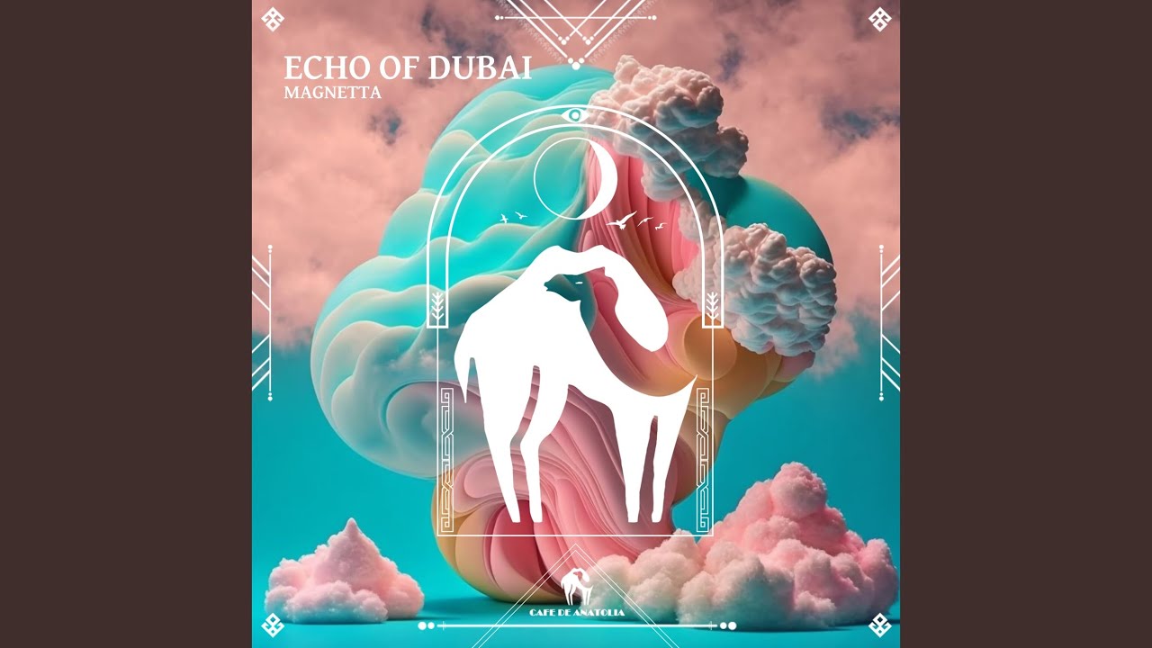 Echo of Dubai (Radio Mix)