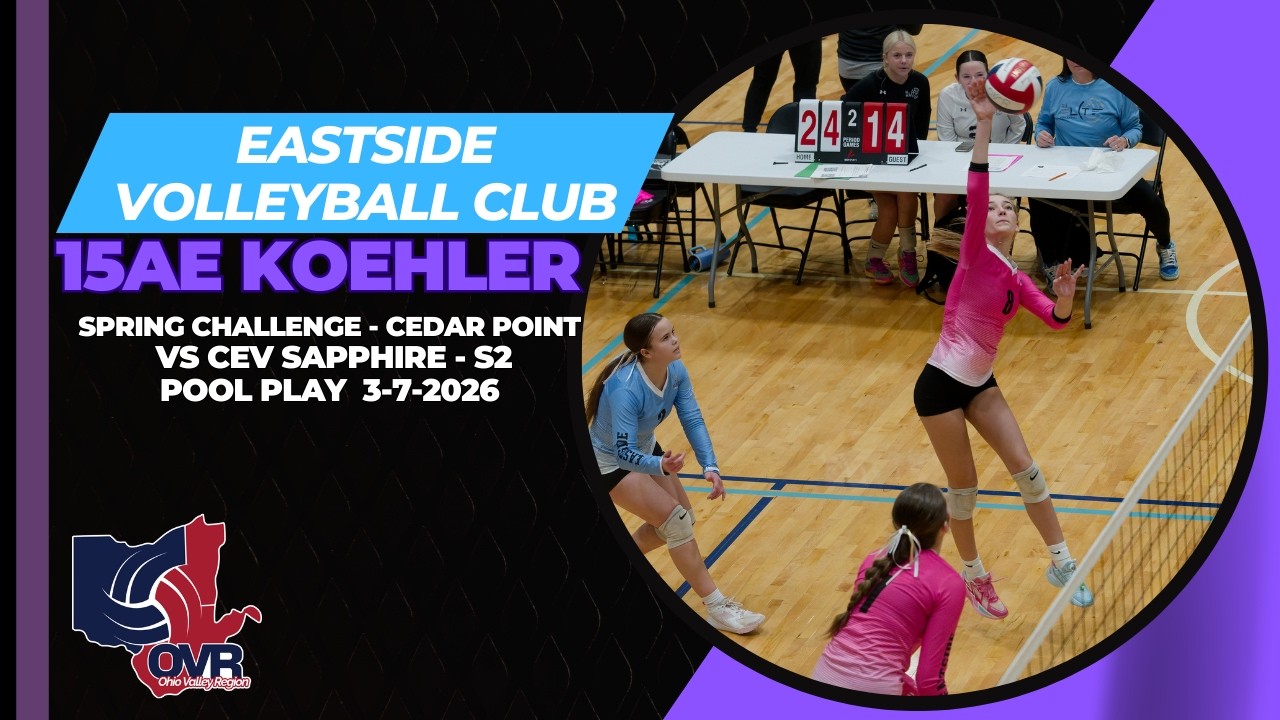 Eastside Volleyball Club - 15AE Koehler vs CEV - Set 2 (3-7-2026) Cedar Point Spring Challenge