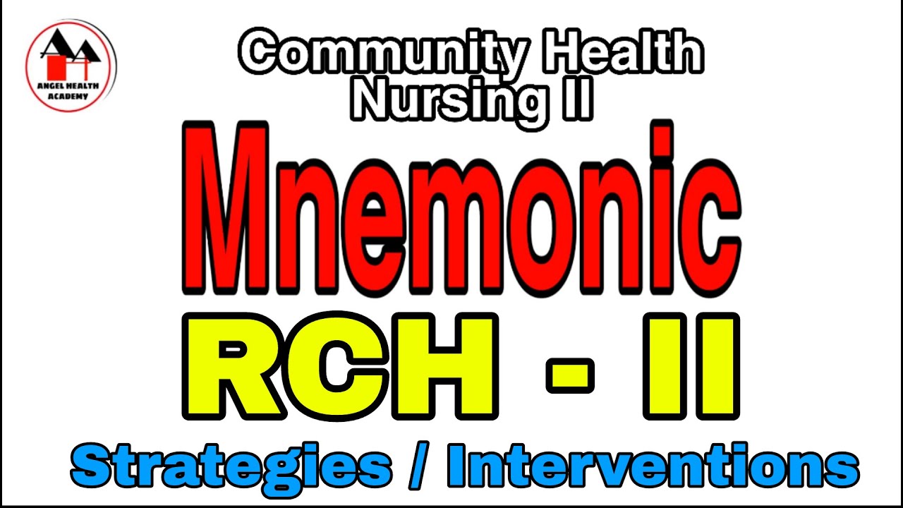 Mnemonic for RCH - II / Reproductive Child Health Programme - II / Strategies and Interventions.