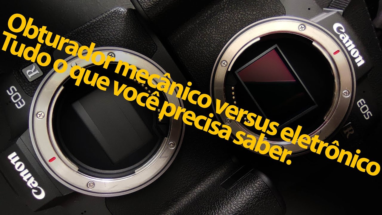 Obturador mecânico versus eletrônico (silencioso). Tudo (ou quase) o que você precisa saber.