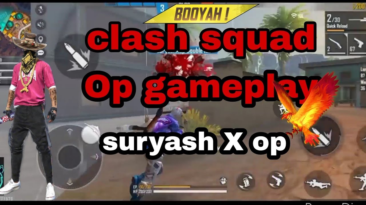 clash squad/Op gameplay/video/suryash X op
