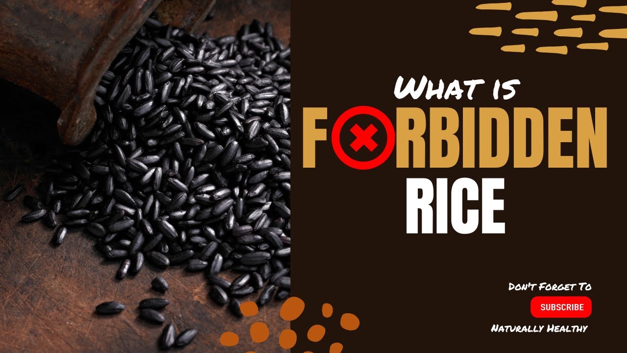 Black Rice The Forbidden Grain