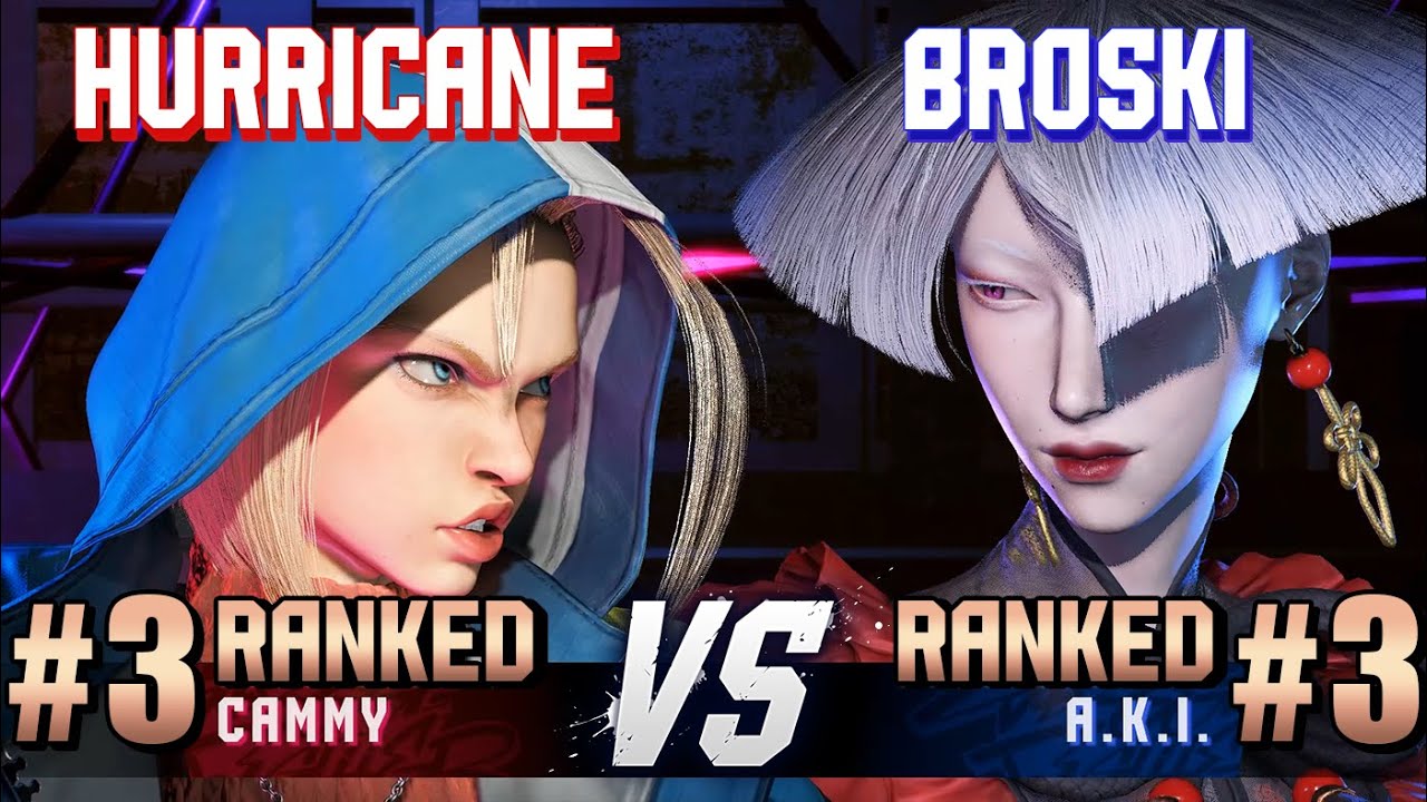 SF6 ▰ HURRICANE (#3 Ranked Cammy) vs BROSKI (#3 Ranked A.K.I.) ▰ High Level Gameplay