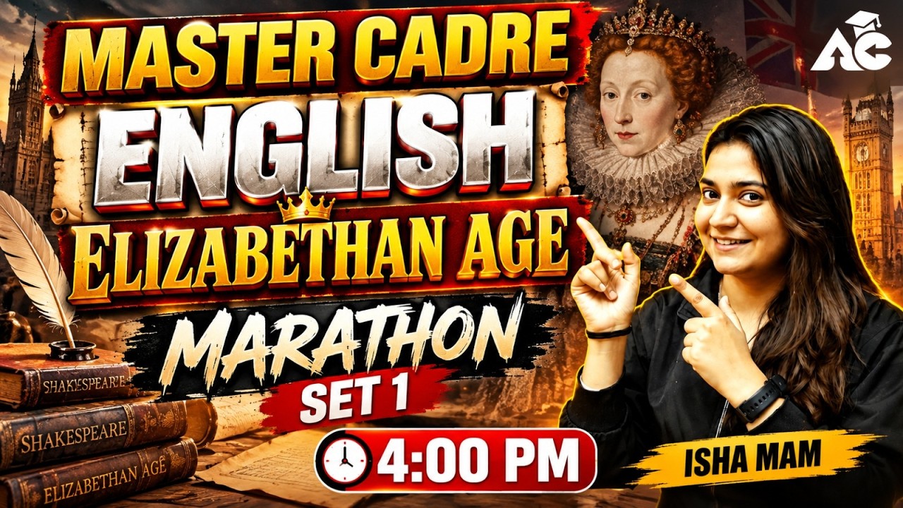 Master Cadre 2026 | English Elizabethan Age Marathon Class | English by Isha Ma'am