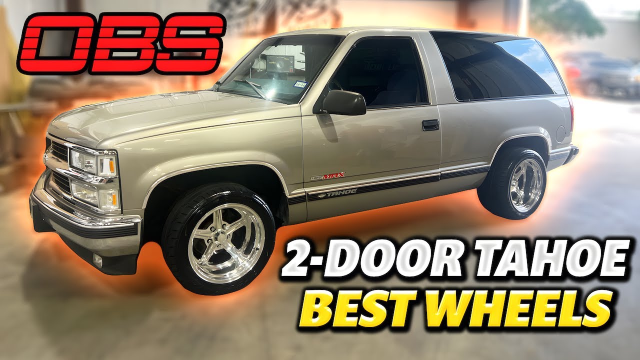 WHAT ARE THE BEST WHEELS FOR YOUR PROJECT OBS TAHOE!