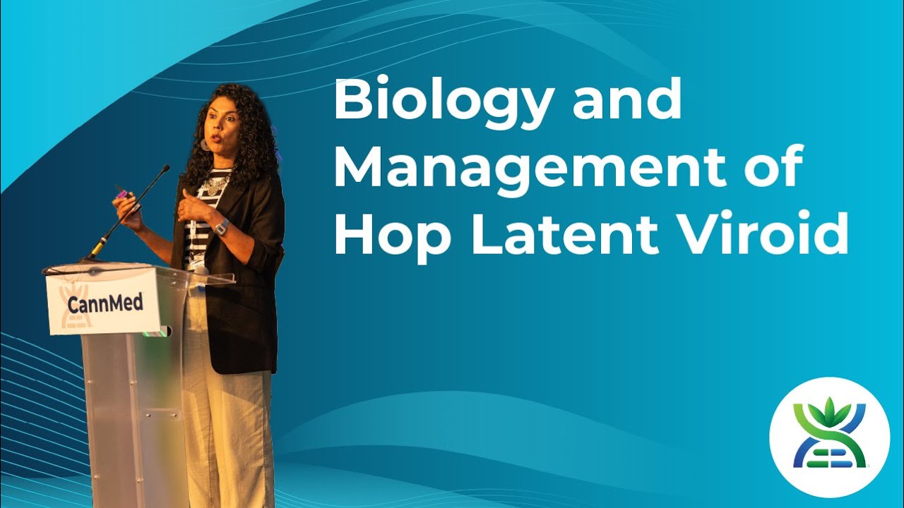 Biology and Management of Hop Latent Viroid - Punya Nachappa, PhD