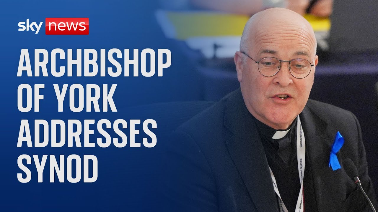 Archbishop of York addresses Synod in wake of scandals and historical abuse claims